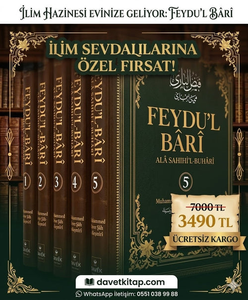 Feydu'l Bârî alâ Sahîhi'l Buhârî 5 Cilt Takım